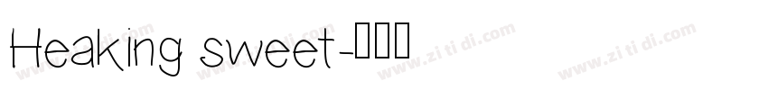 Heaking sweet字体转换